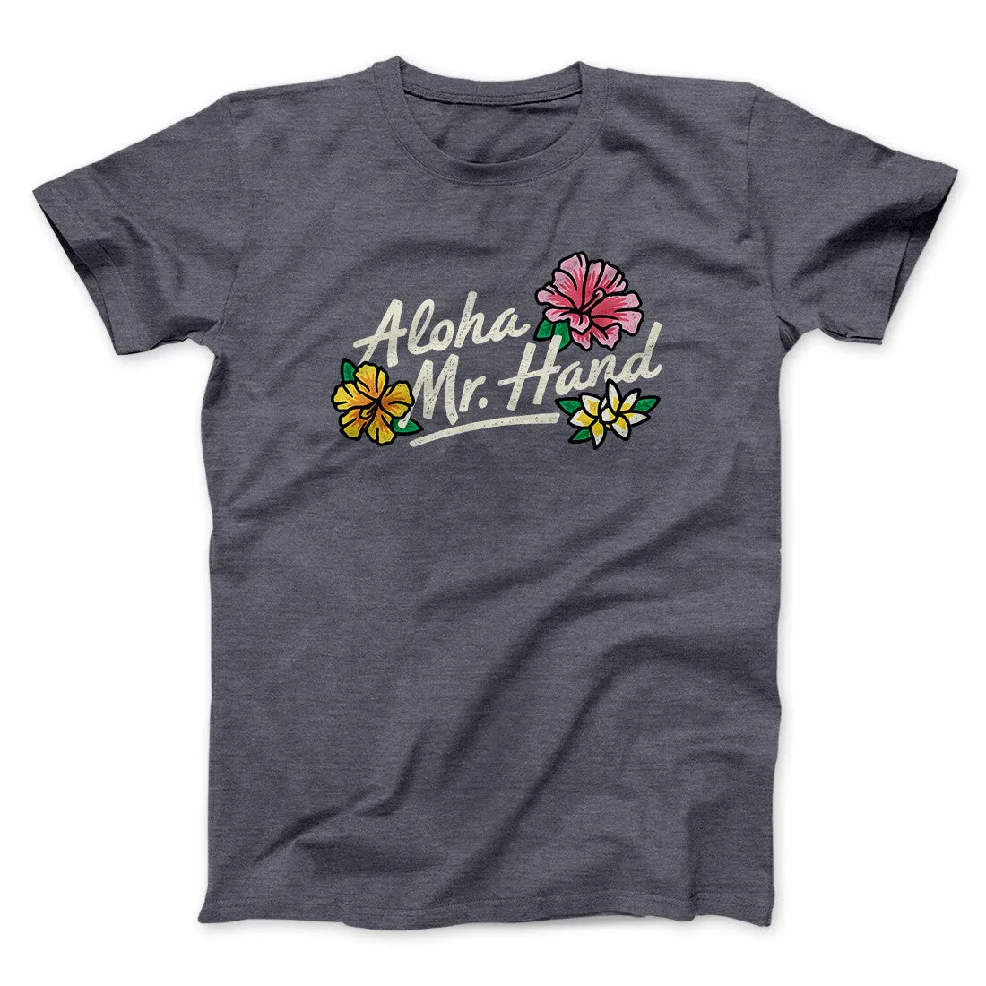 Aloha Mr. Hand Men/Unisex T-Shirt