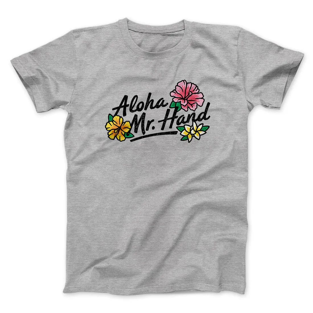 Aloha Mr. Hand Men/Unisex T-Shirt