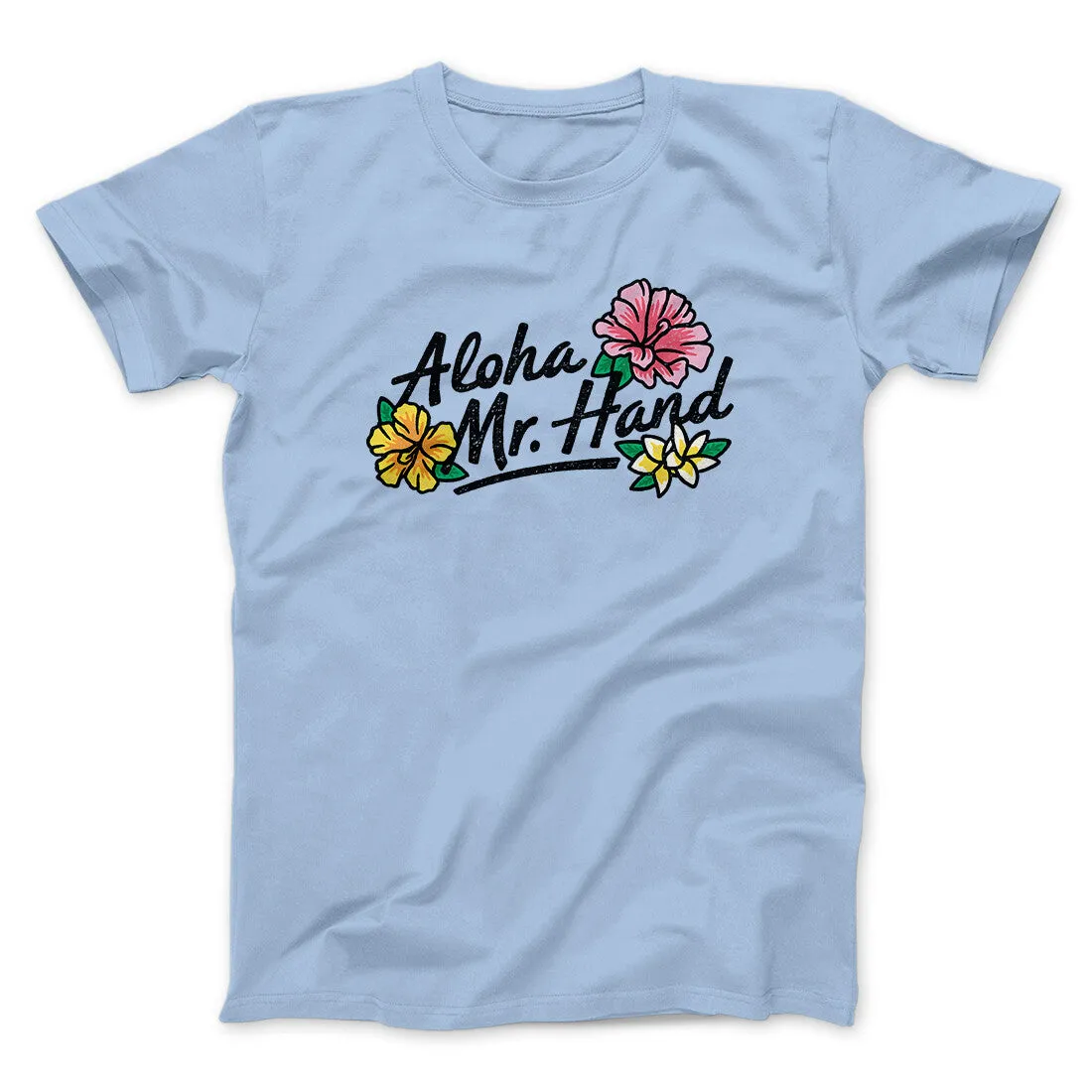 Aloha Mr. Hand Men/Unisex T-Shirt
