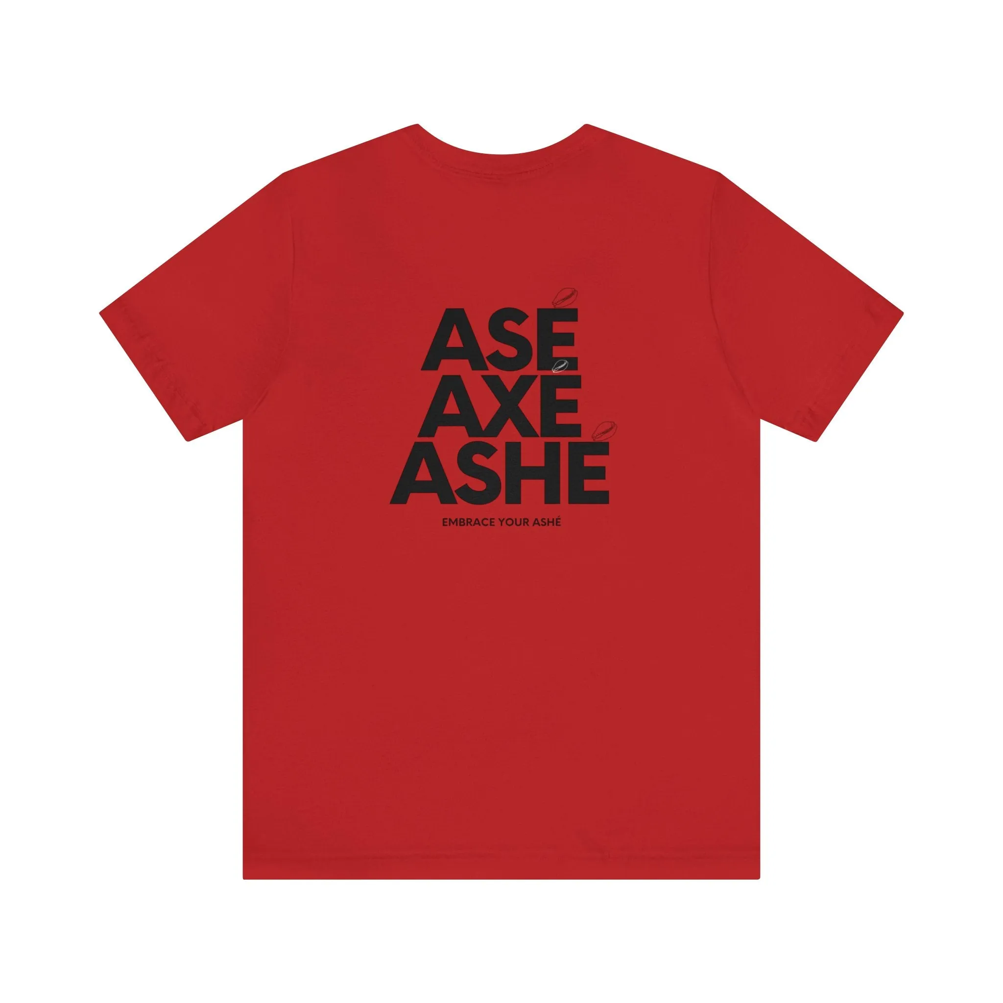 Ase Axe Ashe Shirt
