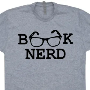 Book Nerd T Shirt Geek T Shirt Nerdy Shirts Talk Nerdy To Me Literary Shirt