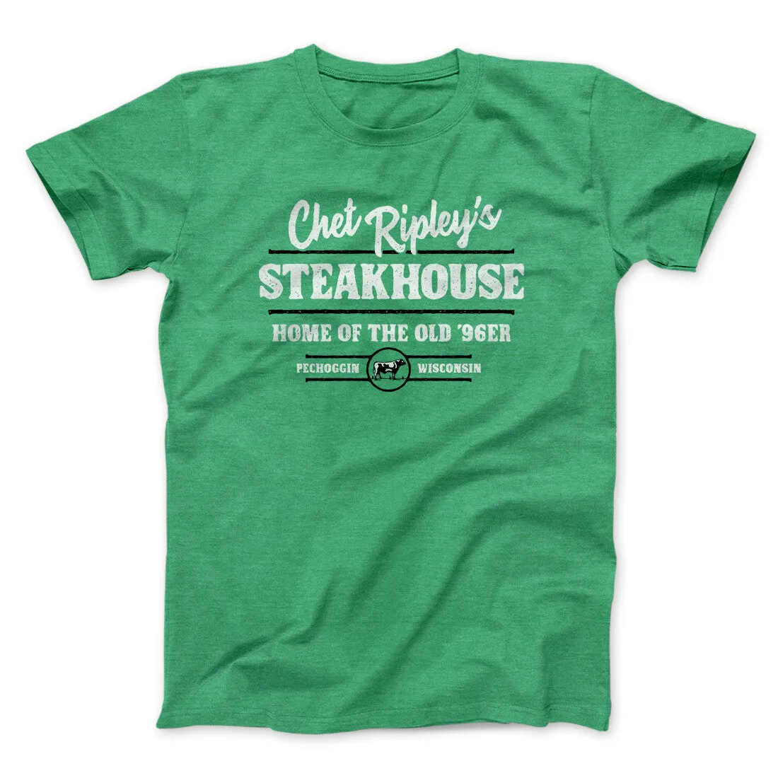 Chet Ripley's Steakhouse Funny Movie Men/Unisex T-Shirt