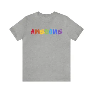 Colorful Text Awesome Short Sleeve T-Shirt