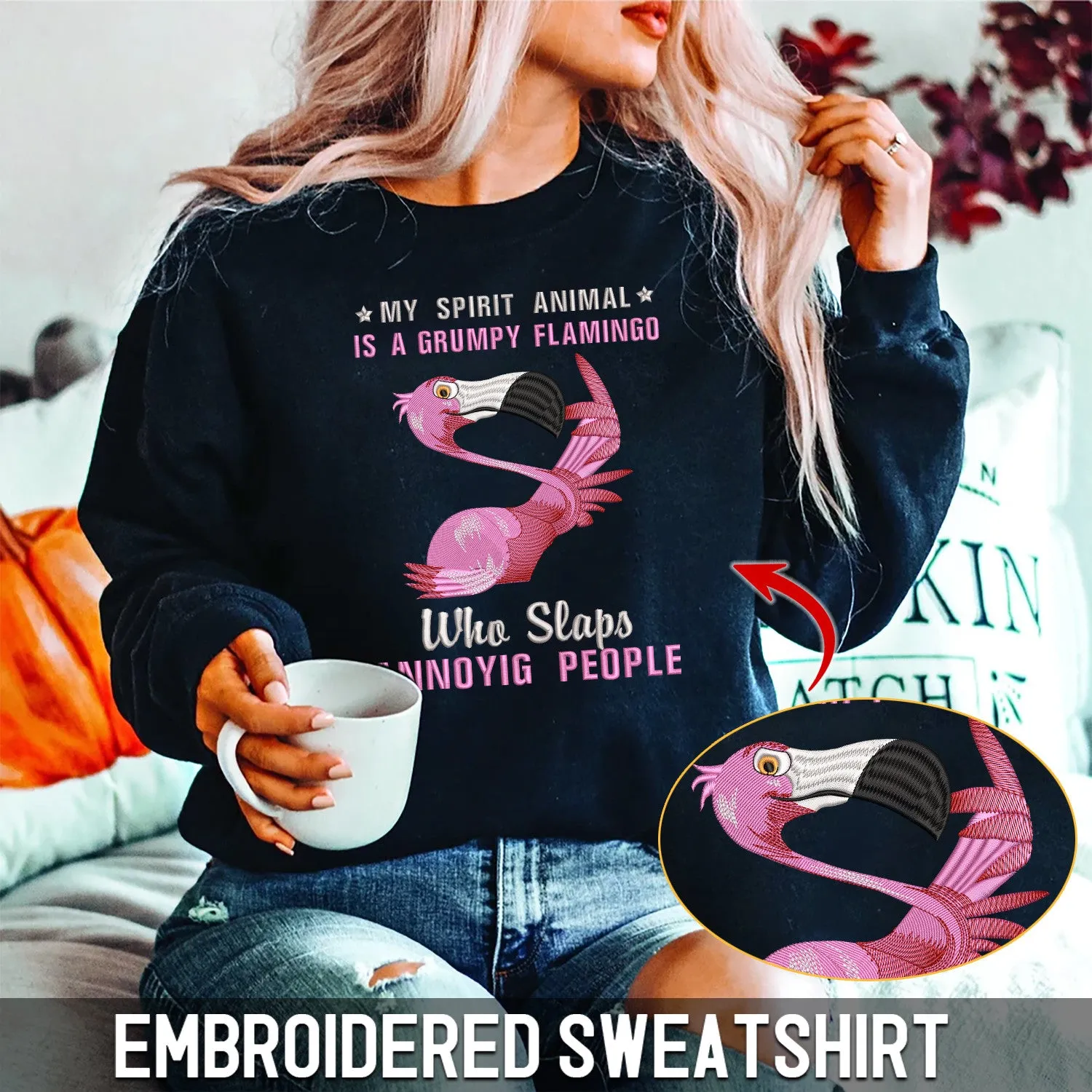 Embroidered Sweatshirt - My Spirit Animal Is A Grumpy Flamingo