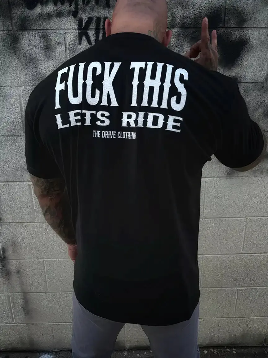 FUCK THIS CLASSIC TEE