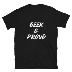 Geek & Proud Classic T-Shirt