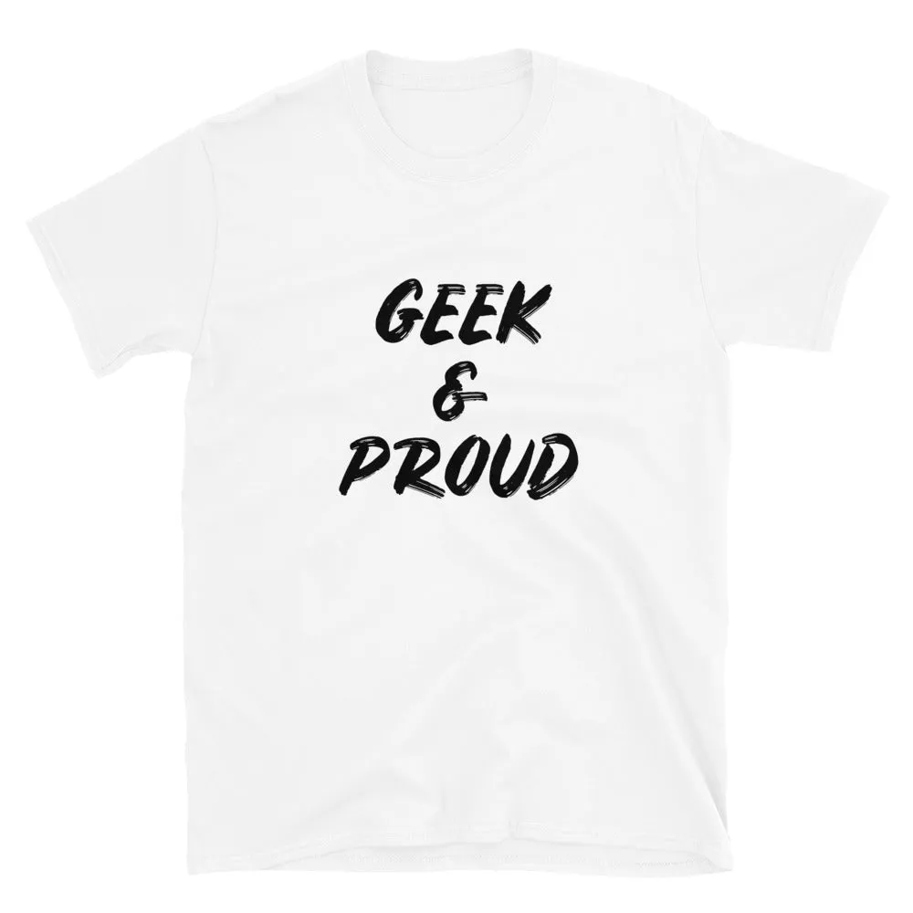 Geek & Proud Classic T-Shirt