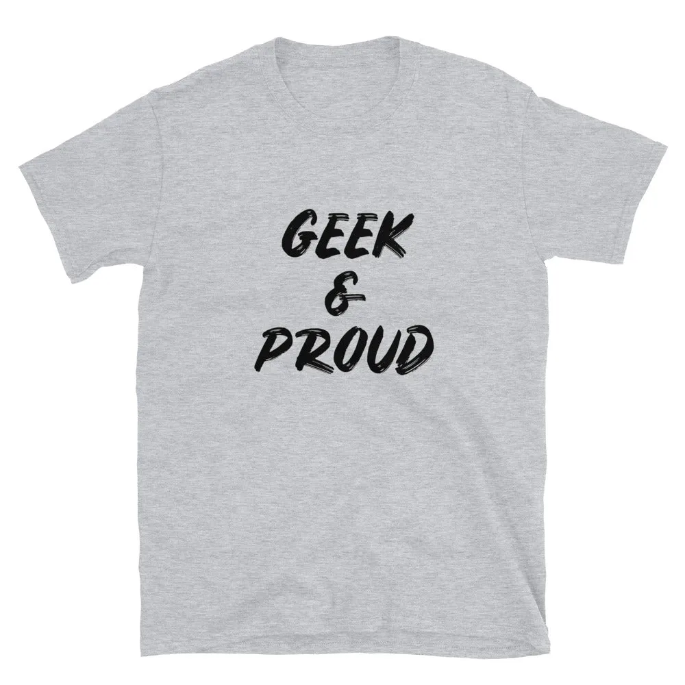 Geek & Proud Classic T-Shirt