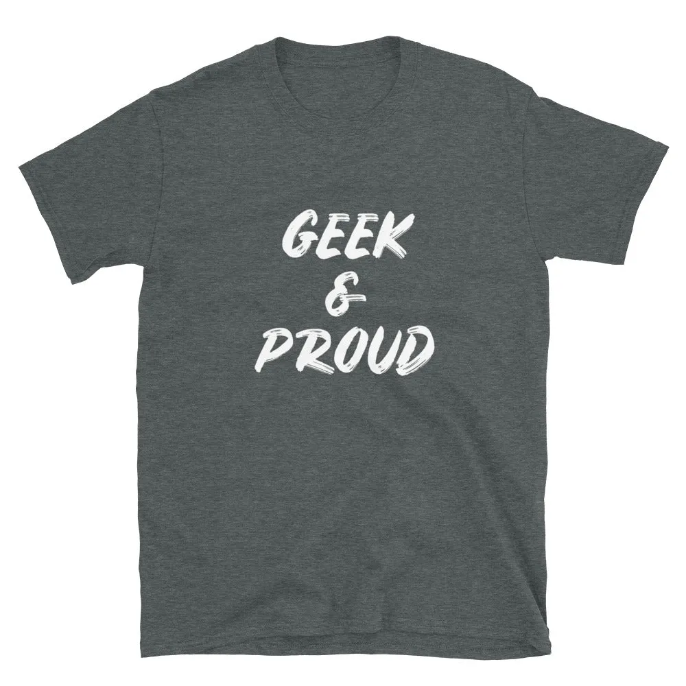 Geek & Proud Classic T-Shirt
