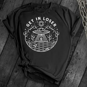 Get in Loser Tee