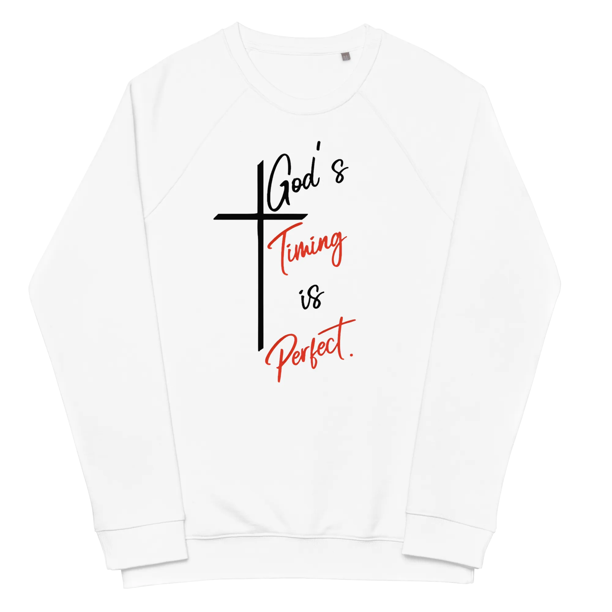 God's Timing is Perfect Women's organic raglan Cristian sweatshirt