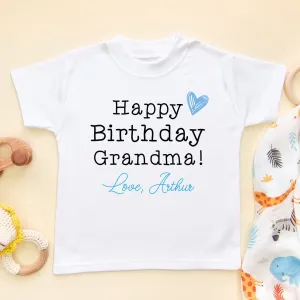Happy Birthday Grandma (Boy) Personalised Toddler & Kids T Shirt