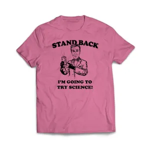 I'm Going To Try Science T-Shirt