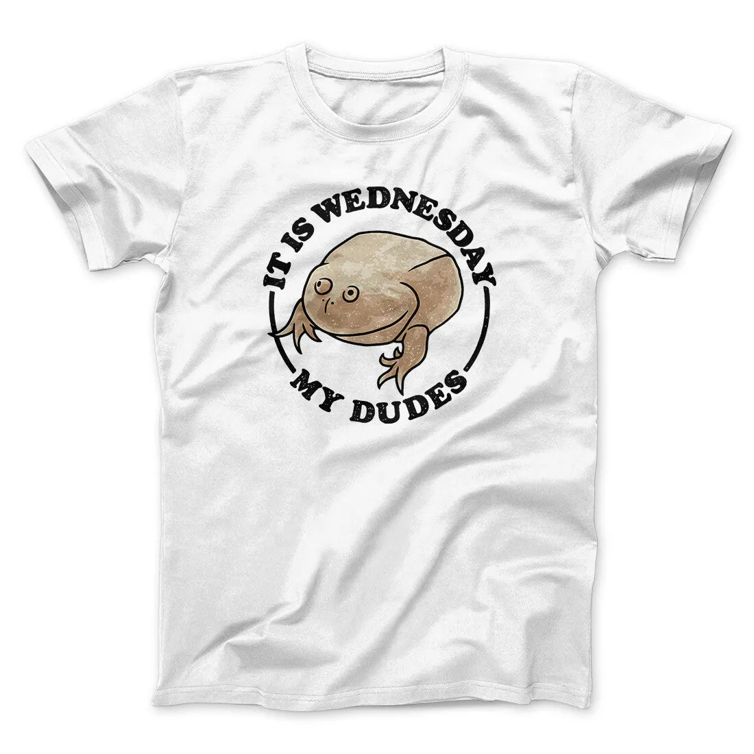 It Is Wednesday My Dudes Men/Unisex T-Shirt