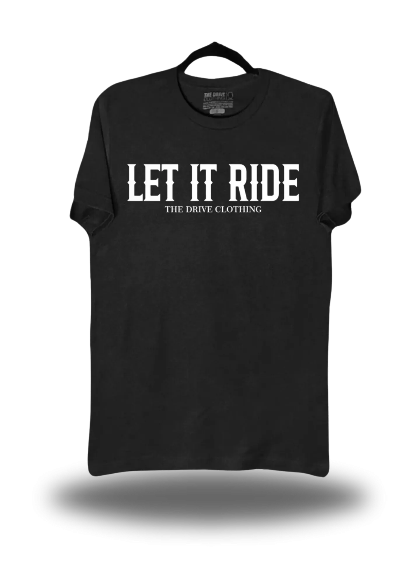 LET IT RIDE CLASSIC TEE