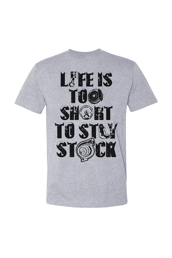Life Is To Short To Stay Stock T-shirts