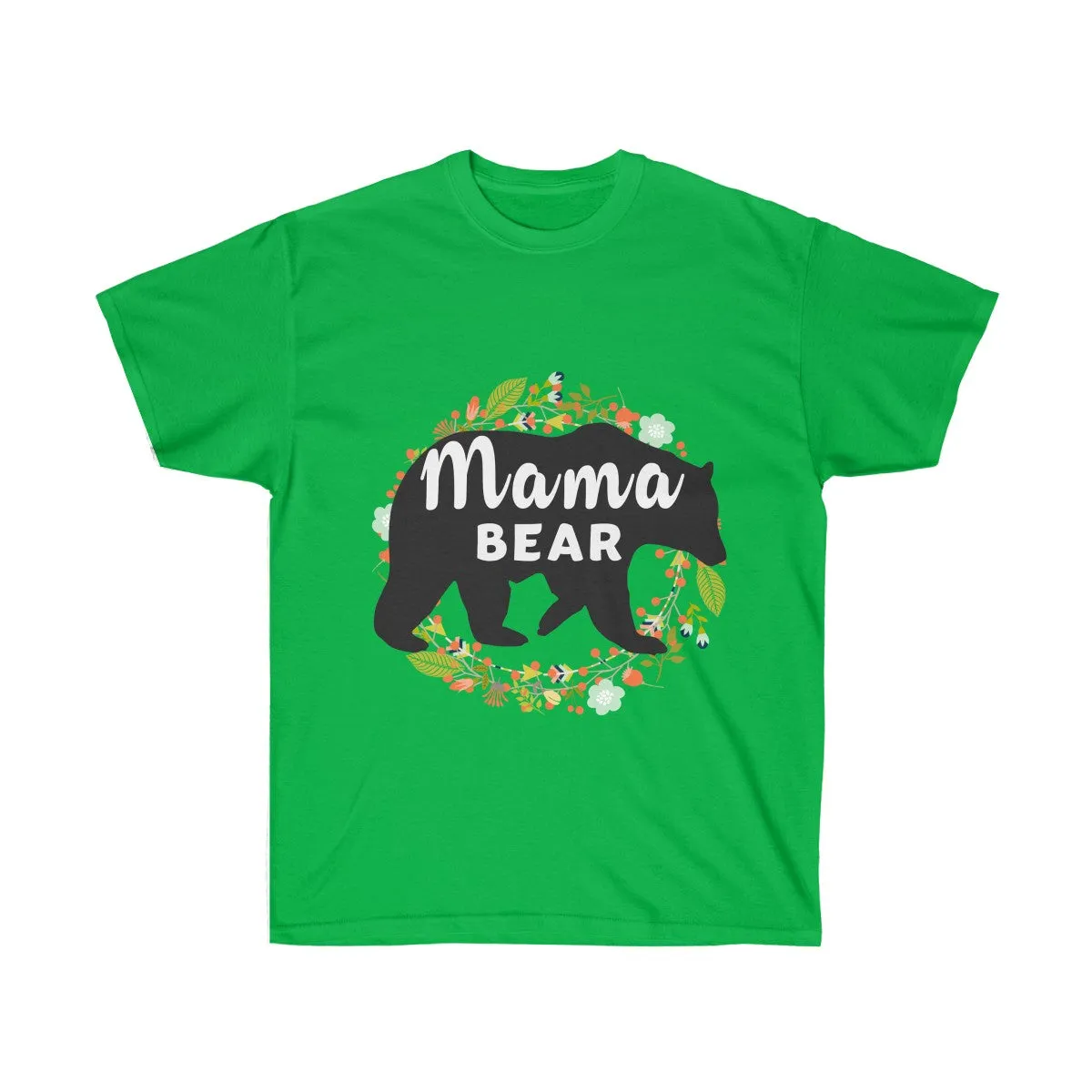 Mama Bear Shirt - Momma Bear Shirts for Women - Unisex Ultra Cotton Tee - Mama Bear T-Shirts
