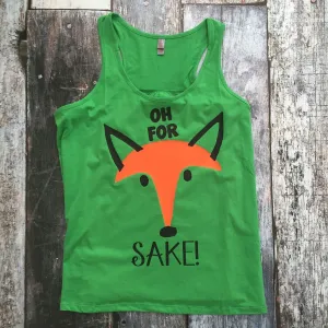 Oh For Fox Sake Womens Racerback Tank