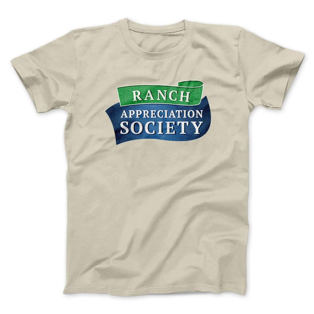 Ranch Appreciation Society Funny Men/Unisex T-Shirt