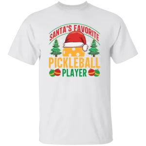 Santa's Favorite Pickleball Player T-Shirt