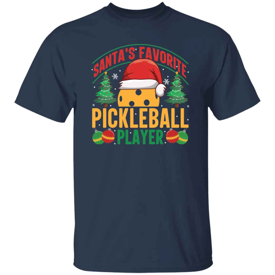 Santa's Favorite Pickleball Player T-Shirt