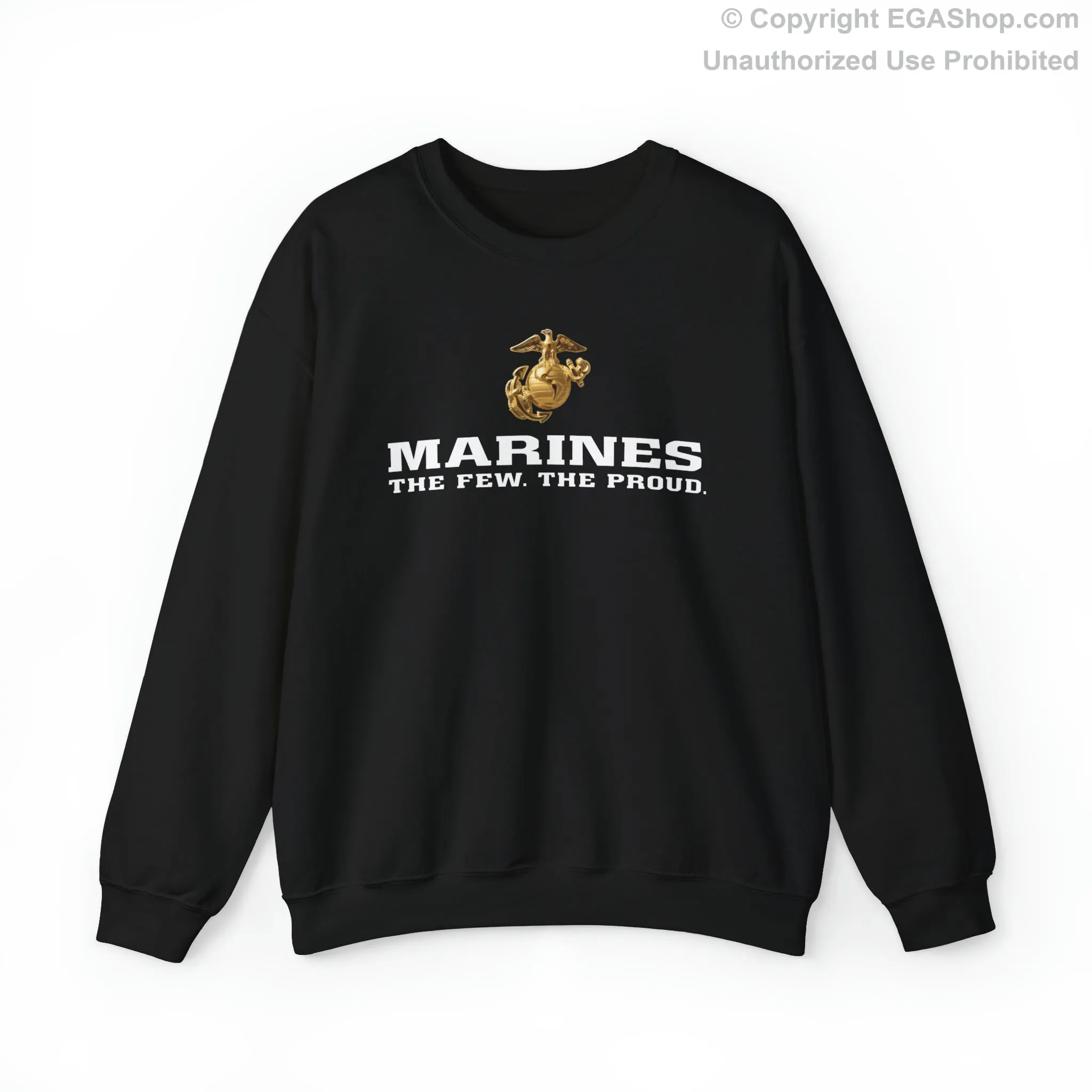 Sweatshirt: Marines. The Few. The Proud. (color choices)