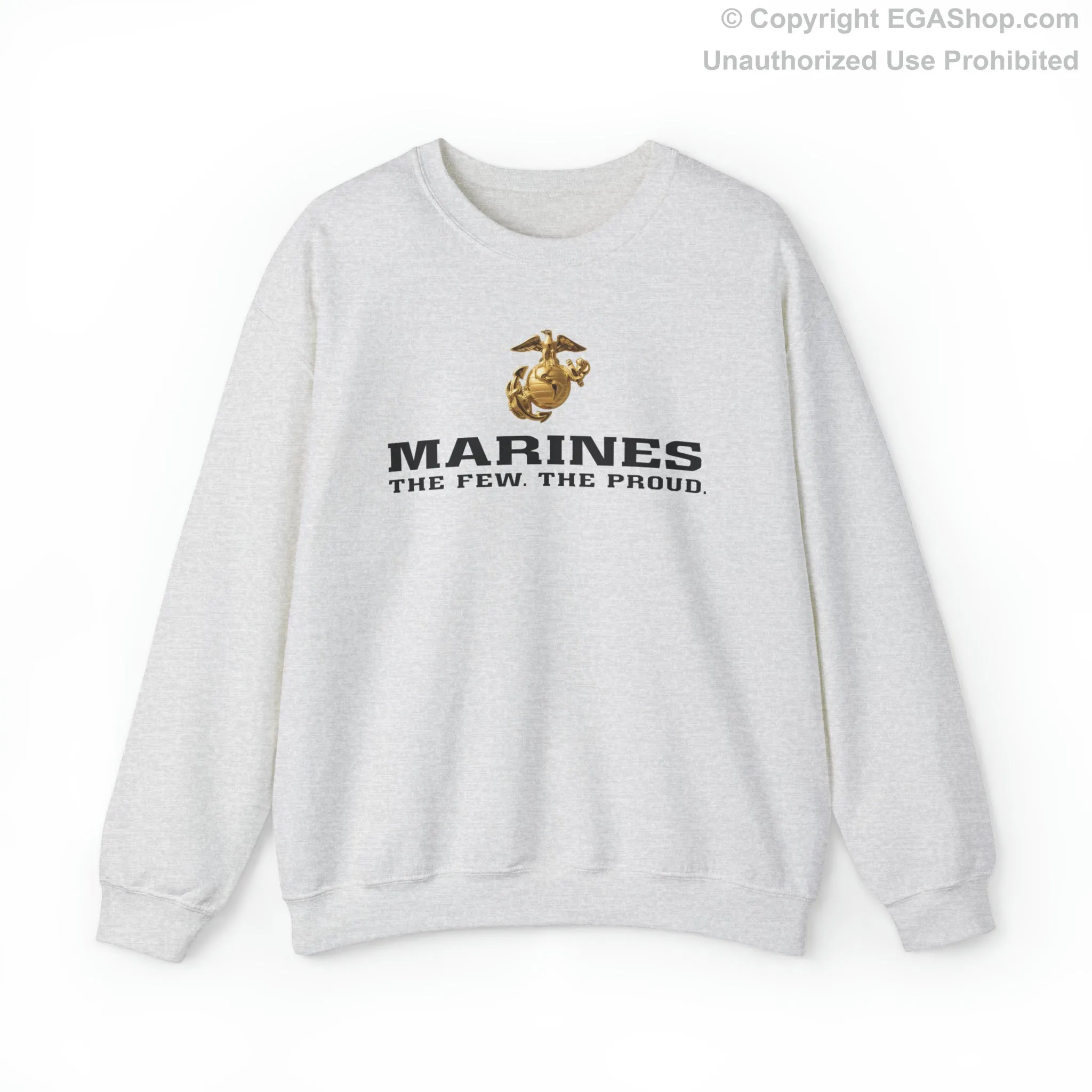 Sweatshirt: Marines. The Few. The Proud. (color choices)