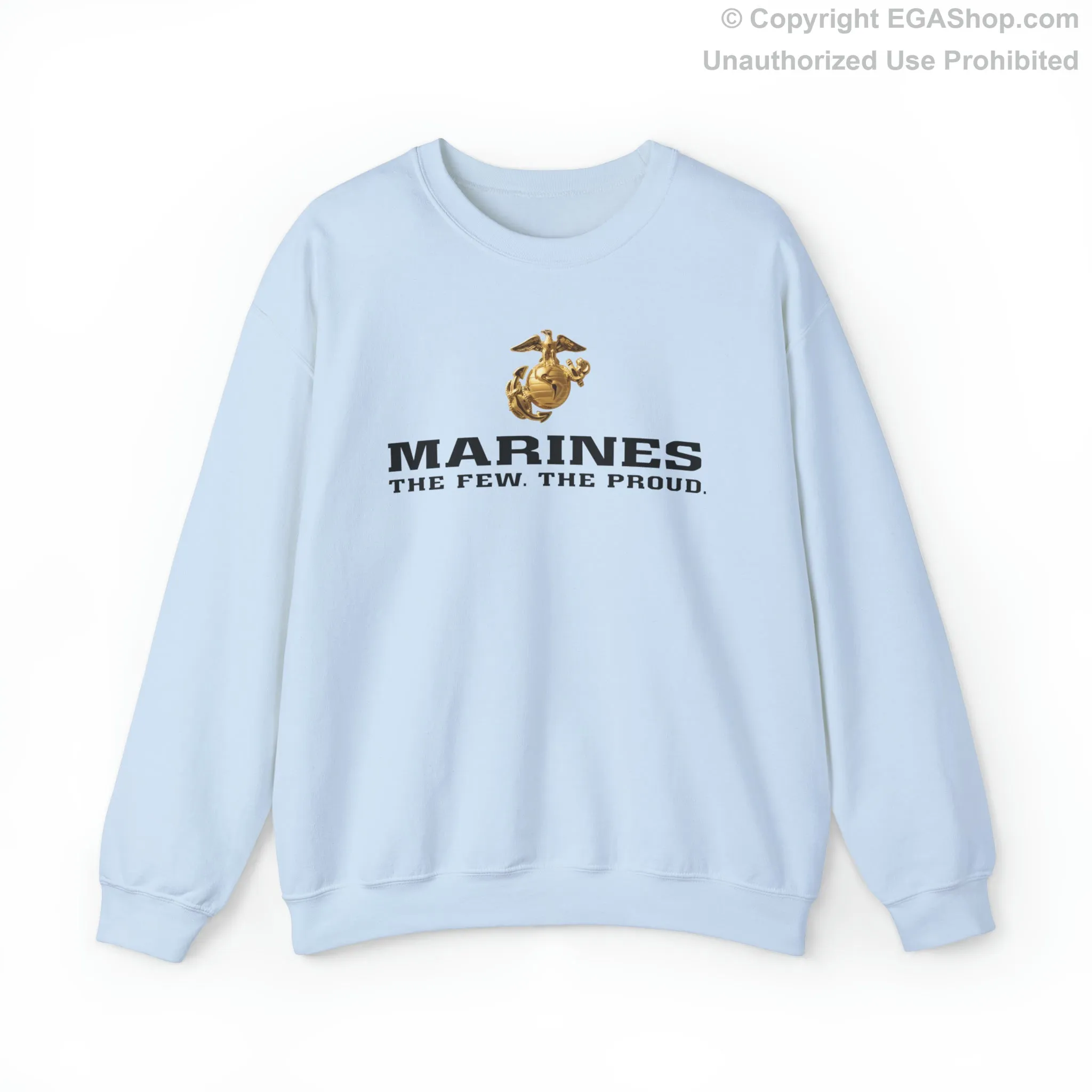 Sweatshirt: Marines. The Few. The Proud. (color choices)
