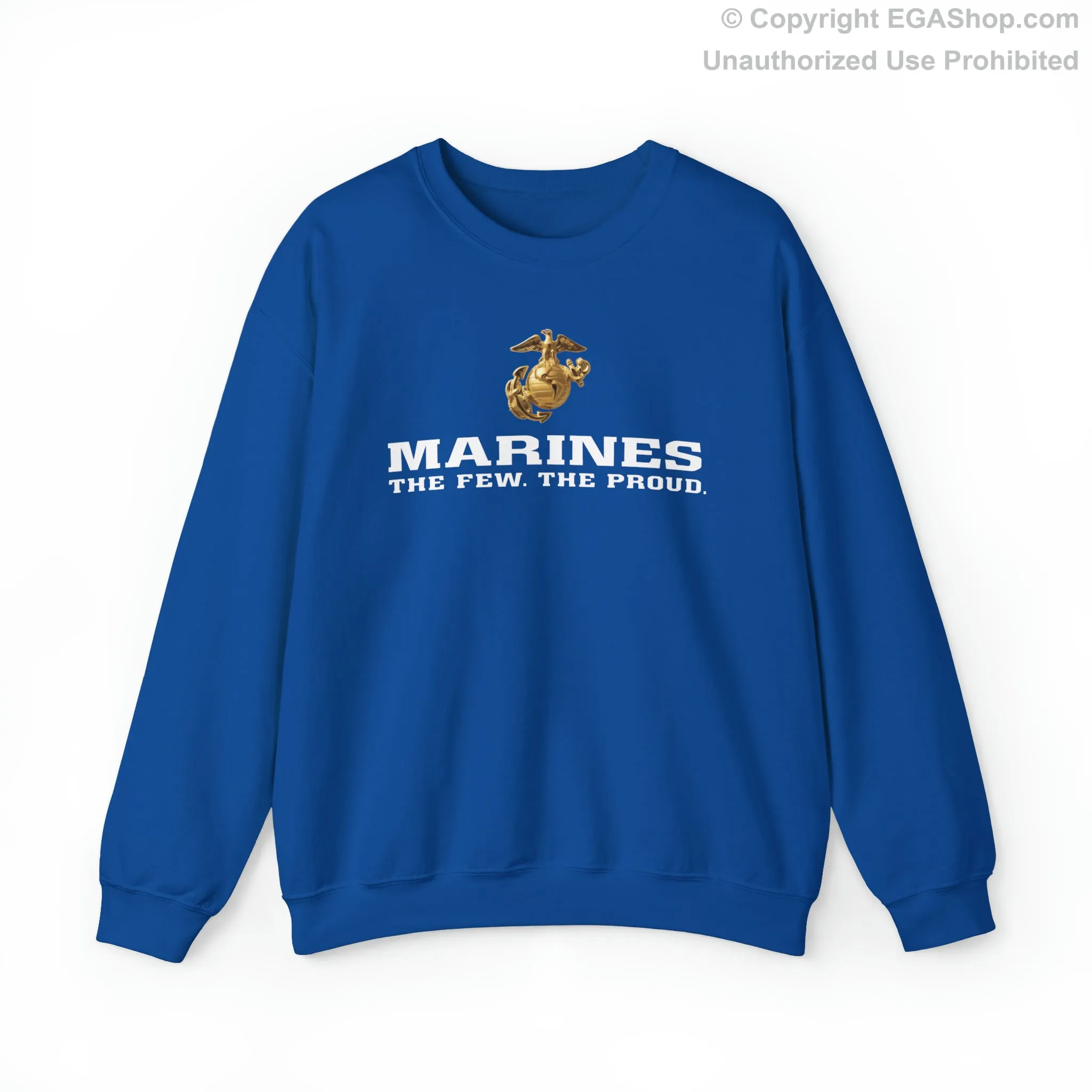 Sweatshirt: Marines. The Few. The Proud. (color choices)