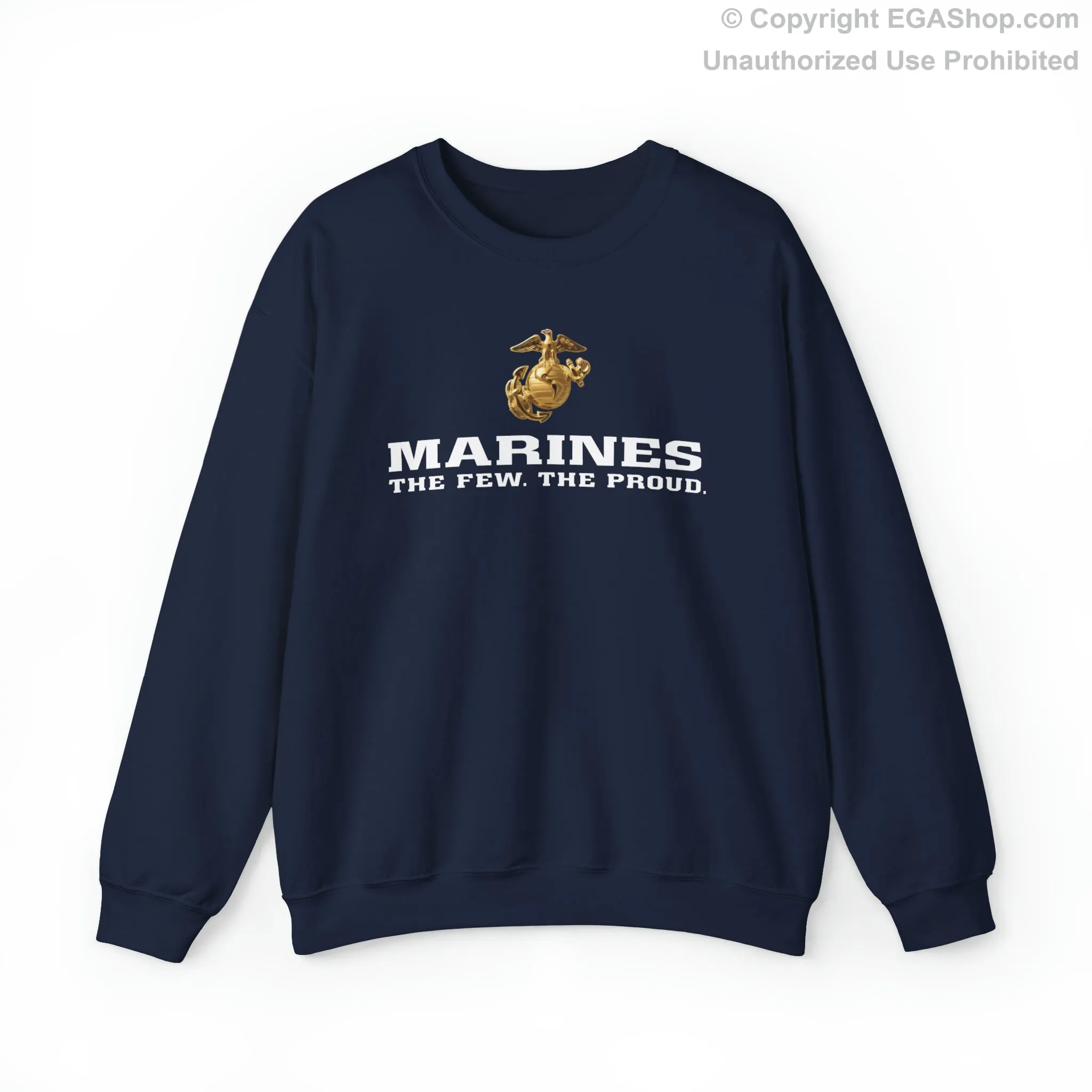 Sweatshirt: Marines. The Few. The Proud. (color choices)