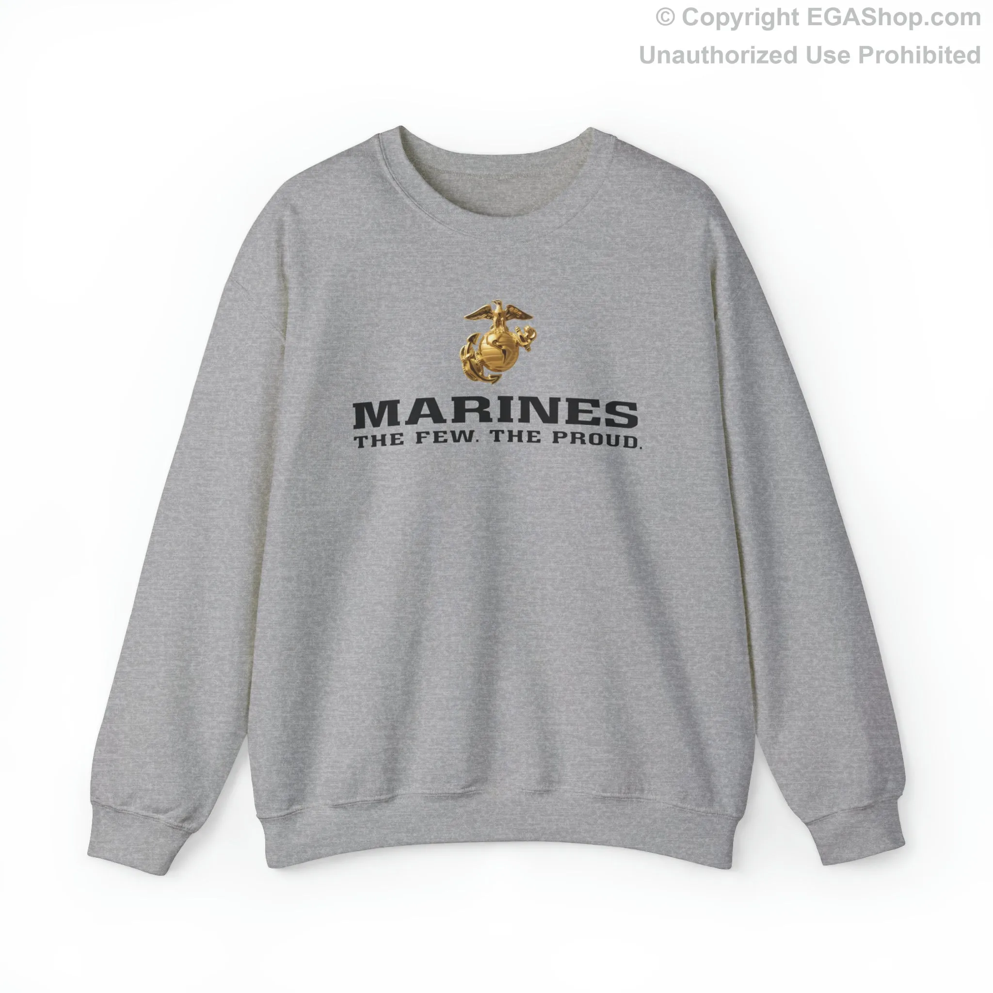 Sweatshirt: Marines. The Few. The Proud. (color choices)