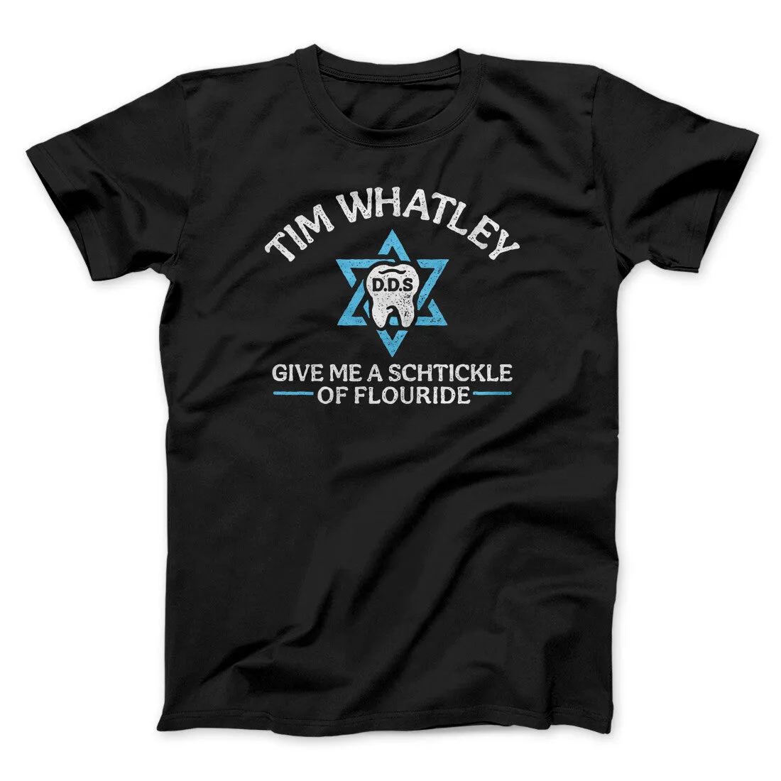 Tim Whatley Dentistry Men/Unisex T-Shirt