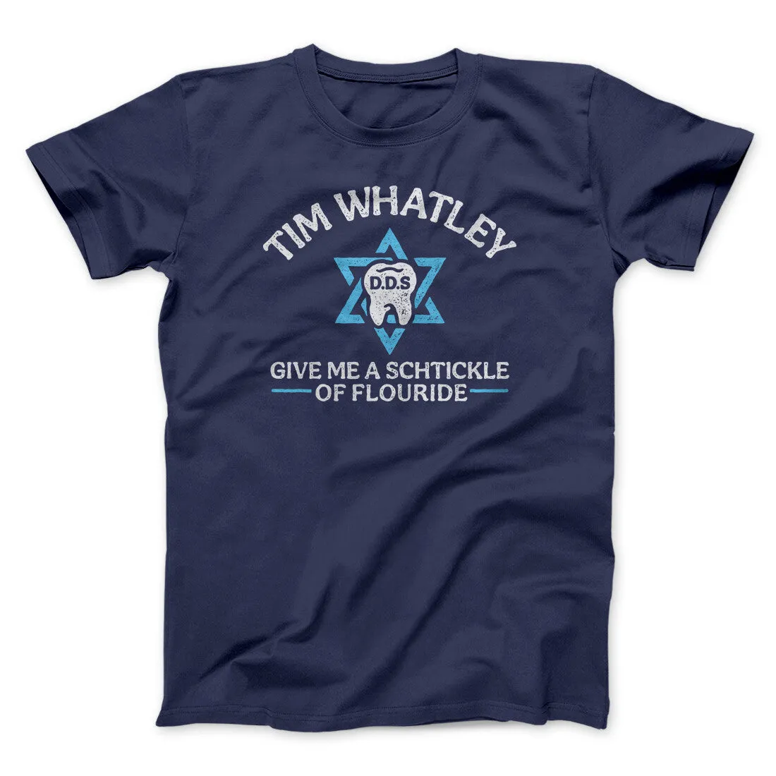 Tim Whatley Dentistry Men/Unisex T-Shirt