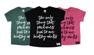 VACCINES LEAD TO... Bodysuit or Tee