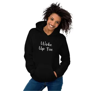 Woke Up Fae Embroidered Unisex Hoodie