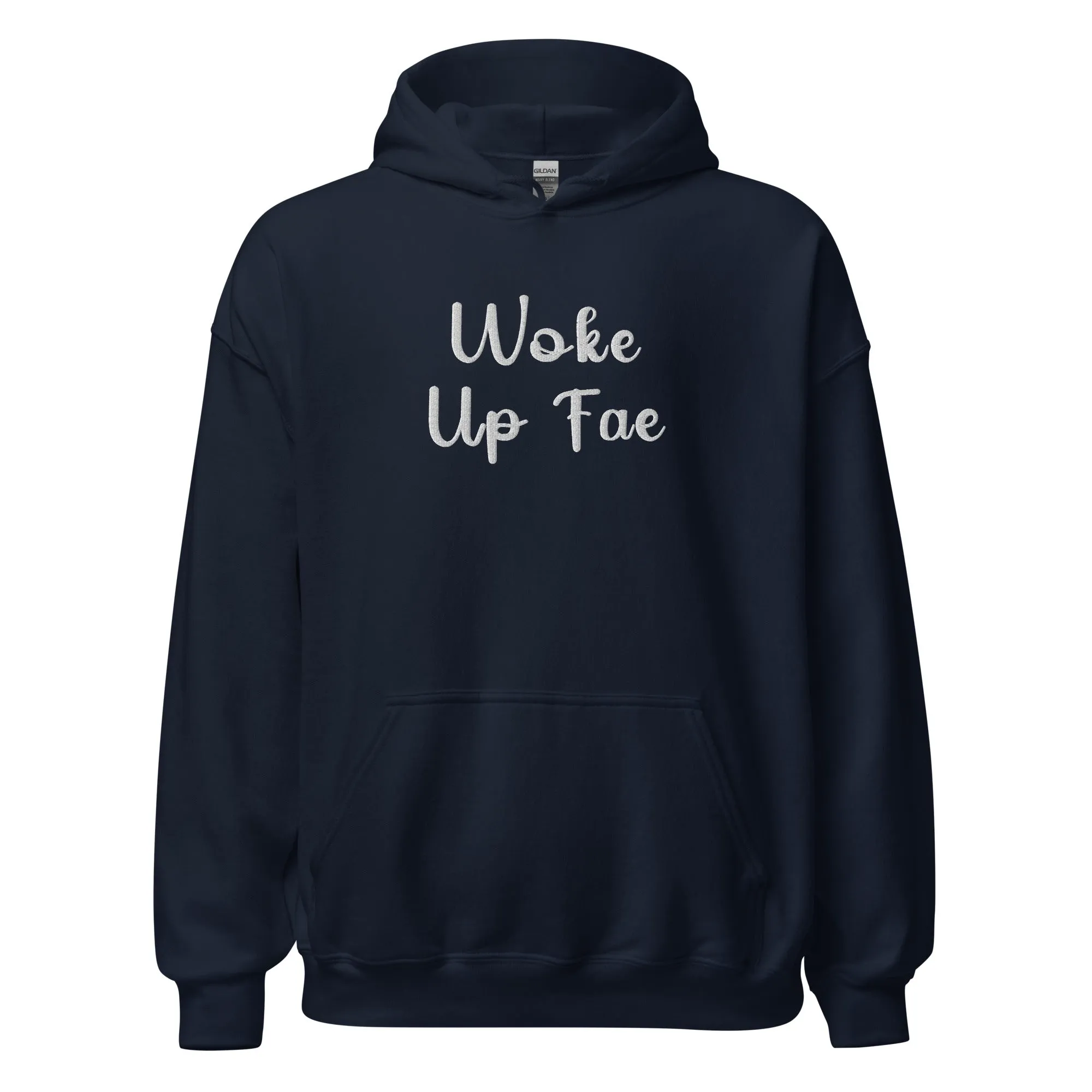 Woke Up Fae Embroidered Unisex Hoodie