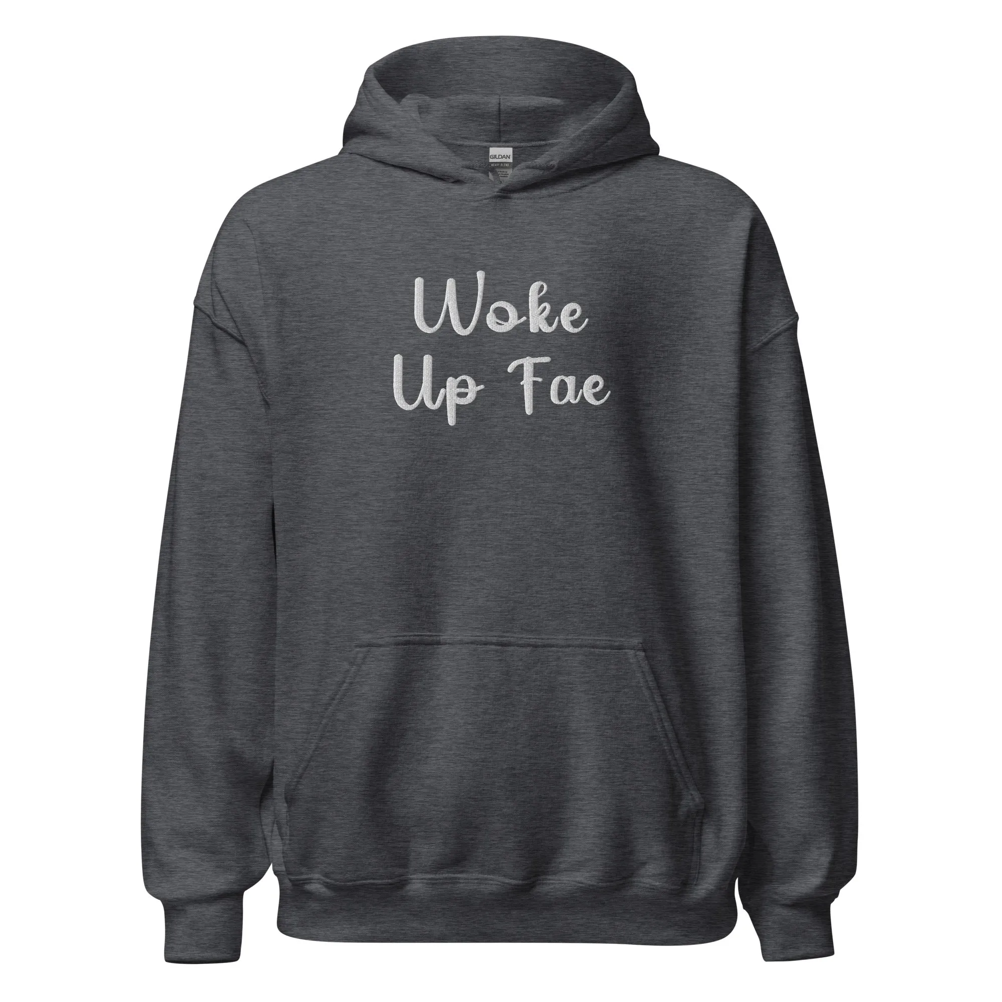 Woke Up Fae Embroidered Unisex Hoodie
