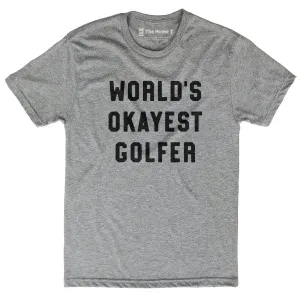 World's Okayest Golfer