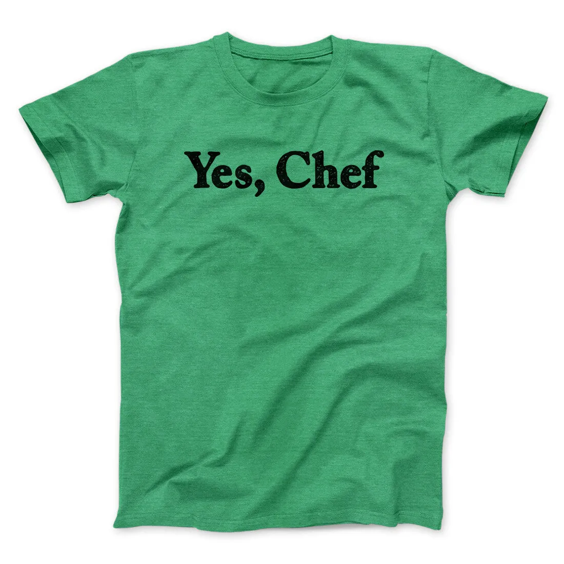 Yes Chef Men/Unisex T-Shirt